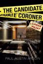 The Candidate Coroner - Preview