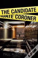 The Candidate Coroner