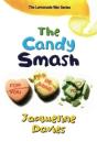 The Candy Smash - Preview