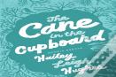 The Cane In The Cupboard