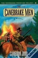 The Canebrake Men