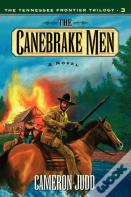 The Canebrake Men