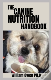 The Canine Nutrition Handbook
