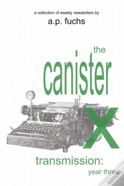 Capa do artigo The Canister X Transmission: Year Three