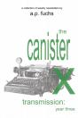 The Canister X Transmission: Year Three - Preview