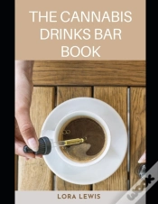 Capa do artigo The Cannabis Drinks Bar Book