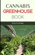 The Cannabis Greenhouse Book