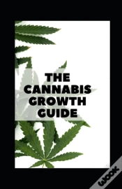 Capa do artigo The Cannabis Growth Guide