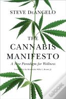 The Cannabis Manifesto