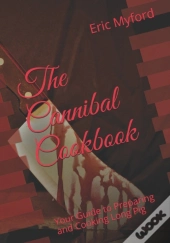 The Cannibal Cookbook