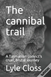 The Cannibal Trail