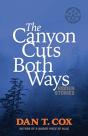 The Canyon Cuts Both Ways - Preview
