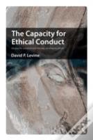 The Capacity For Ethical Conduct