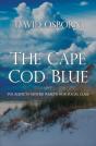 The Cape Cod Blue - Preview