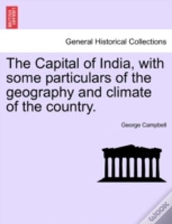 Capa do artigo The Capital Of India, With Some Particul