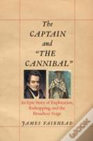 The Captain And "The Cannibal"