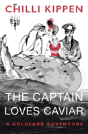 The Captain Loves Caviar - Preview