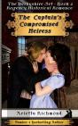 The Captain'S Compromised Heiress - Preview