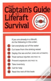 The Captains' Guide To Liferaft Survival