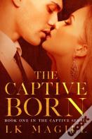The Captive Born