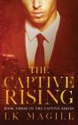 The Captive Rising - Preview