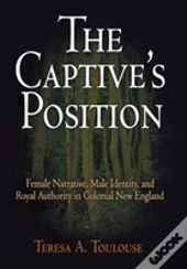 The Captive'S Position