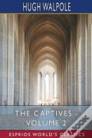 The Captives - Volume Ii (Esprios Classics)