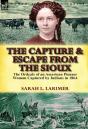 The Capture And Escape From The Sioux - Preview