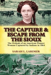 Capa do artigo The Capture And Escape From The Sioux