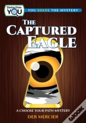 The Captured Eagle