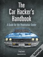 The Car Hacker'S Handbook