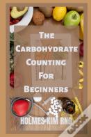 The Carbohydrate Counting For Beginners