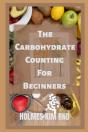 The Carbohydrate Counting For Beginners - Preview