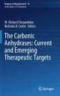 The Carbonic Anhydrases: Current And Emerging Therapeutic Targets - Preview