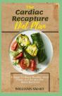The Cardiac Recapture Diet Plan - Preview