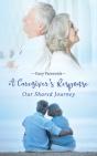 The Caregiver'S Response - Preview