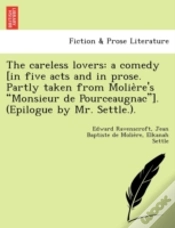 Capa do artigo The Careless Lovers: A Comedy (In Five A