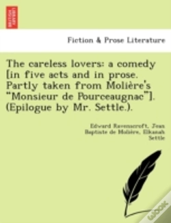 Capa do artigo The Careless Lovers: A Comedy (In Five A