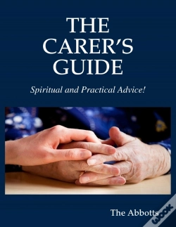 Capa do artigo The Carer'S Guide - Spiritual And Practical Advice!