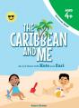 The Caribbean And Me - Preview