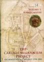 The Carlisle Millennium Project: Excavations In Carlisle 1998-2001. Volume 1 - Preview