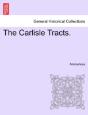 The Carlisle Tracts. - Preview