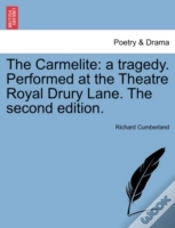 Capa do artigo The Carmelite: A Tragedy. Performed At T