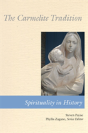 The Carmelite Tradition - Preview