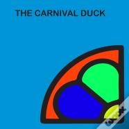 The Carnival Duck