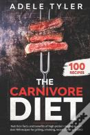 The Carnivore Diet