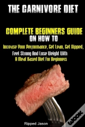 The Carnivore Diet