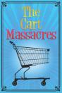 The Cart Massacres - Preview