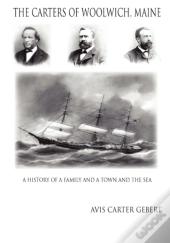 The Carters Of Woolwich, Maine