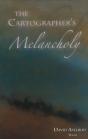 The Cartographer'S Melancholy - Preview